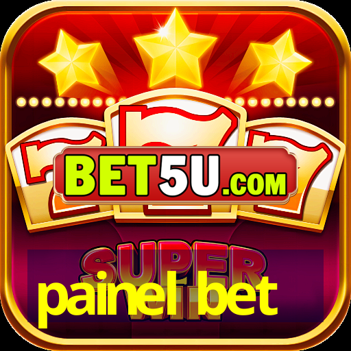 painel bet